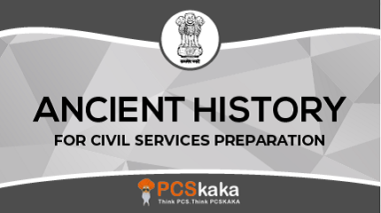 ANCIENT HISTORY FOR PCS EXAM